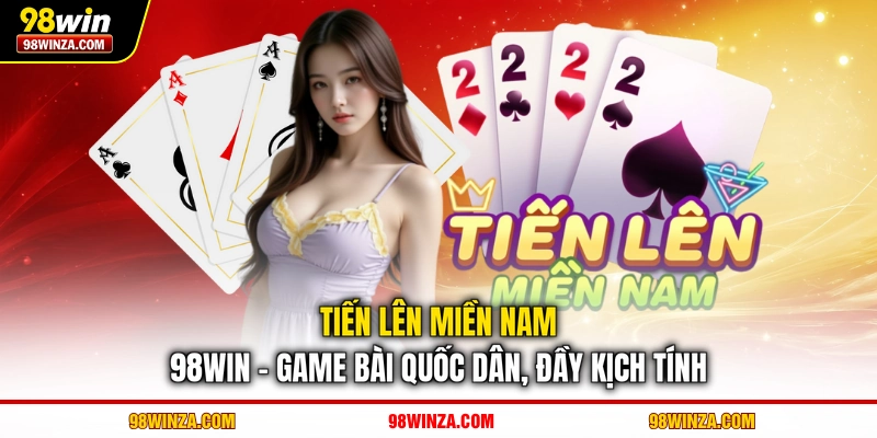 Tiến lên miền nam 98WIN
